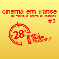 28# Mostra de Cinema de Tiradentes – #3