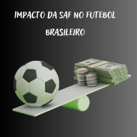Impacto da Saf no futebol brasileiro