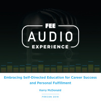 FEEcon 2019 | Embracing Self-Directed Education for Career Success and Personal Fulfillment