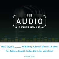 FEEcon 2019 | How Crypto _____ Will Bring About a Better Society 
