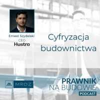 Ernest Szydelski - Cyfryzacja budownictwa #158