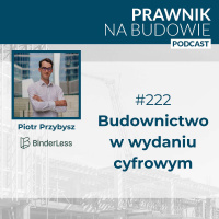 Budownictwo w wydaniu cyfrowym - Piotr Przybysz #222