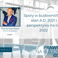 Maciej Kajrukszto - spory w budownictwie #151