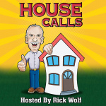 House Calls With Rick Wolf