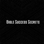 Bible Success Secrets