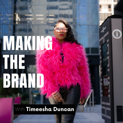 Making The Brand With Damian And Timeesha Duncan