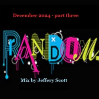 December 2024 part three