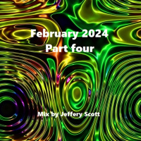 February 2024 part four