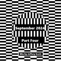 September 2024 part four