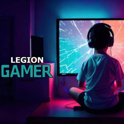 Legión Gamer Podcast