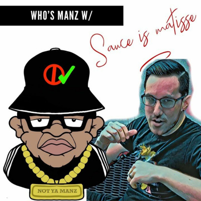 Not Ya Manz Podcast