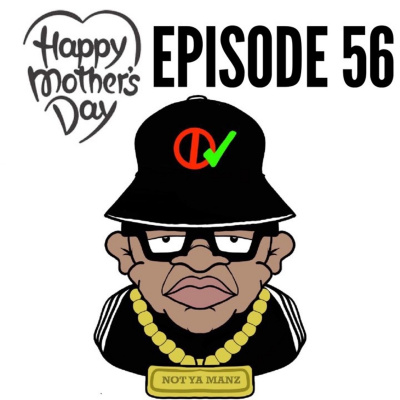 Not Ya Manz Podcast