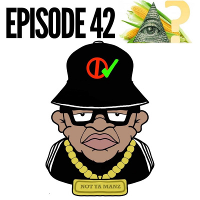 Not Ya Manz Podcast