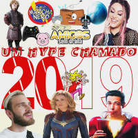 Um Hype chamado 2019