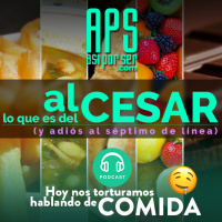Hablando de Comida hasta que se nos reviente la hiel - #AlCesar lo que es del Cesar