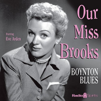 Our Miss Brooks: Boynton Blues Audiobook by Al Lewis, Joe Quillan