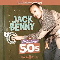 Jack Benny: The Fabulous 50s Audiobook by Jack Benny