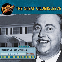 The Great Gildersleeve, Volume 2 Audiobook by NBC Radio