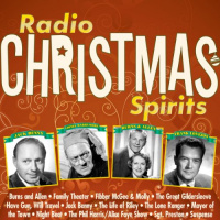 Radio Christmas Spirits Audiobook by Norman Corwin, Fran Striker, Don Quinn