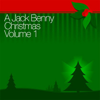 A Jack Benny Christmas Vol. 1 Audiobook by Jack Benny