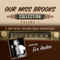 Our Miss Brooks, Collection 1 Audiobook by Black Eye Entertainment