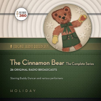 The Cinnamon Bear Audiobook by Hollywood 360