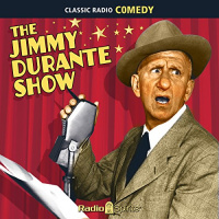 The Jimmy Durante Show Audiobook by Jimmy Durante