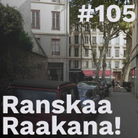 Ranskaa raakana! #105 – Victor Hugon romaani Pariisin Notre Dame: vieraina Minna Ruokonen ja Hanna Sievänen