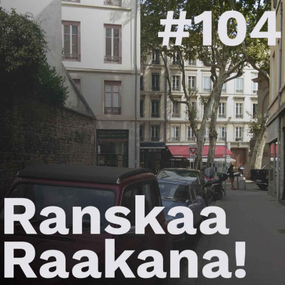 Ranskaa Raakana!