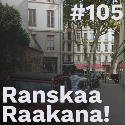 Ranskaa Raakana!