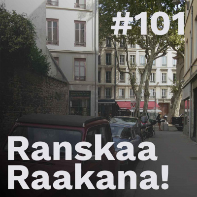 Ranskaa Raakana!