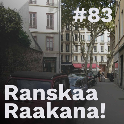 Ranskaa Raakana!