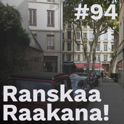 Ranskaa Raakana!