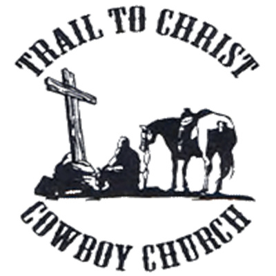 Trail To Christ Cowboy Church