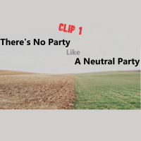 Theres No Party Like a Neutral Party - Clip 1