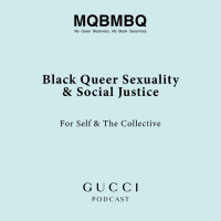 Black Queer Sexuality and Social Justice for the Self and the Collective