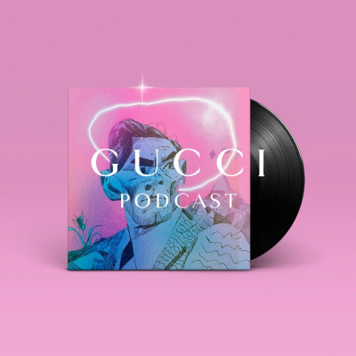 Gucci Podcast