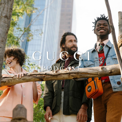 Gucci Podcast
