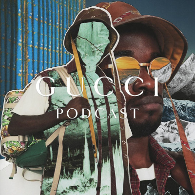 Gucci Podcast