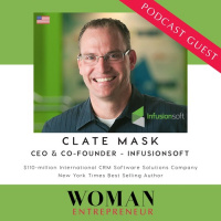 Woman Entrepreneur Podcast Show #288 – Clate Mask