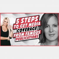 5 steps to get media coverage from famous publications with Nadine Todd