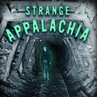 Strange Appalachia: Folktales  Superstitions