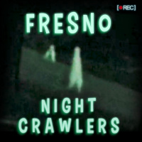 Minisode 23: Fresno Nightcrawlers