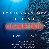 The Value of ETFs Within Client Portfolios with John De Goey