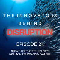 Growth of the ETF Industry in North America with Tom Psarofagis amp Cam Gill