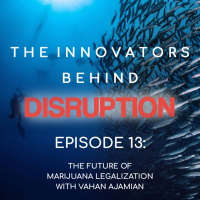 The Future of Marijuana Legalization with Vahan Ajamian