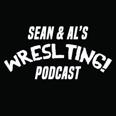 Sean And Als Wrestling Podcast