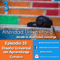 Episodio 33: Diseño Universal del Aprendizaje. Ejemplos.