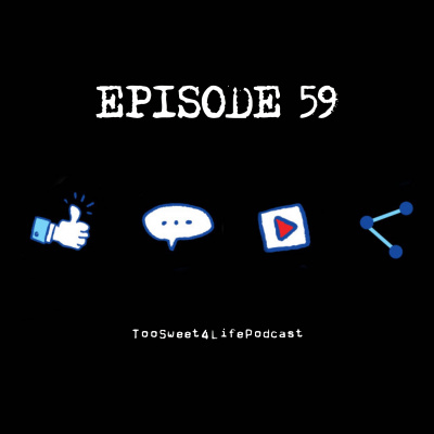 Toosweet4lifepodcast