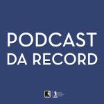 Podcast Da Record